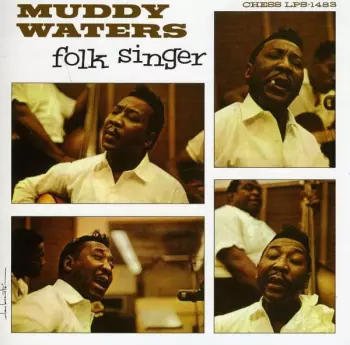 Muddy Waters: Folk Singer