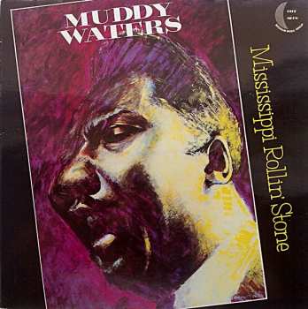 LP Muddy Waters: Mississippi Rollin' Stone