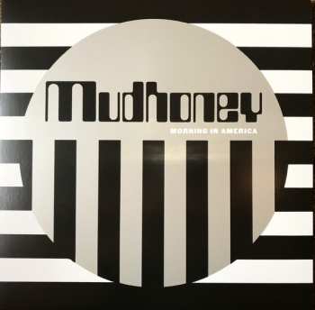 LP Mudhoney: Morning In America