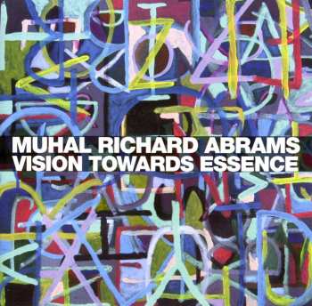 CD Muhal Richard Abrams: Vision Towards Essence