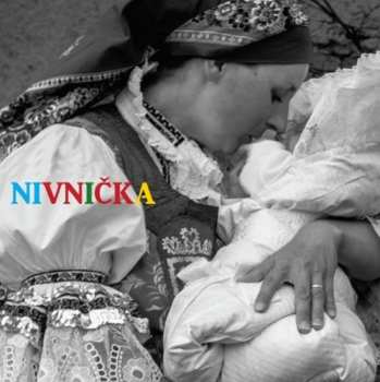 Album Ženský Sboreček Nivnička: Můj Milý