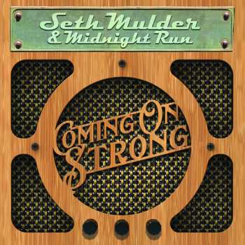 Album Mulder,seth / Midnight Run: Coming On Strong