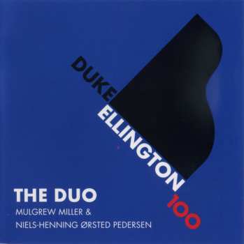 CD Niels-Henning Ørsted Pedersen: The Duo (Duke Ellington 100)