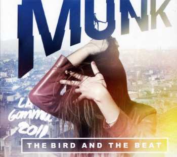 Album Munk: The Bird And The Beat