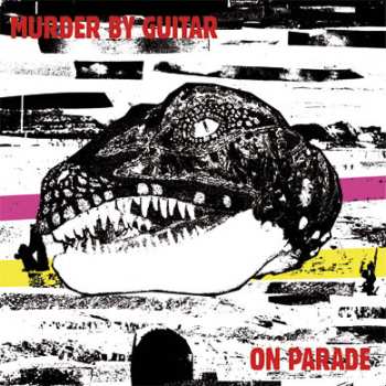 LP Murder By Guitar: On Parade