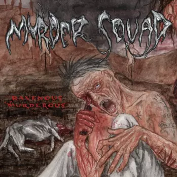 Murder Squad: Ravenous Murderous