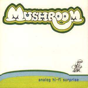 CD Mushroom: Analog Hi-Fi Surprise
