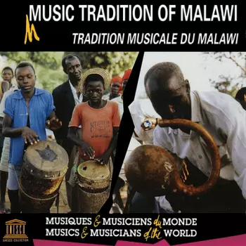 Music Tradition Of Malawi / Various: Music Tradition Of Malawi