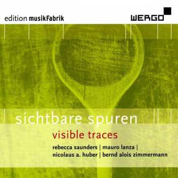 Album Bernd Alois Zimmermann: Sichtbare Spuren | Visible Traces