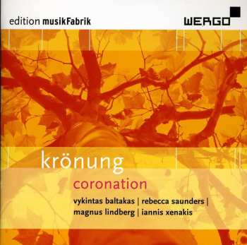 Album Vykintas Baltakas: Krönung | Coronation