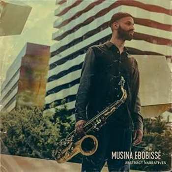 Album Musina Ebobisse: Abstract Narratives