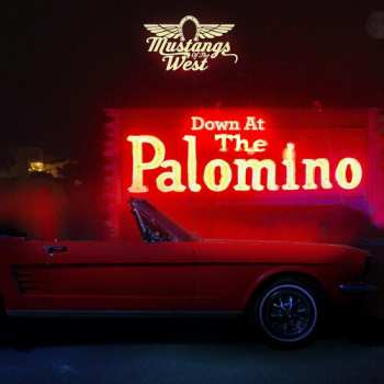 Album Mustangs Of The West: Down At The Palomino