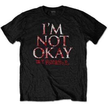 Merch My Chemical Romance: Póló I'm Not Okay 