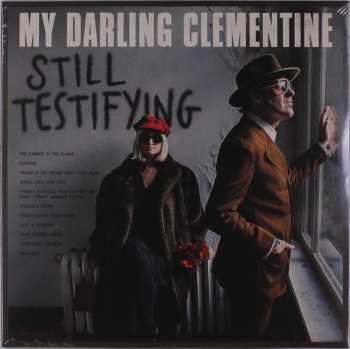 LP My Darling Clementine: Still Testifying LTD