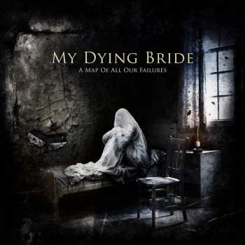 Album My Dying Bride: A Map Of All Our Failures