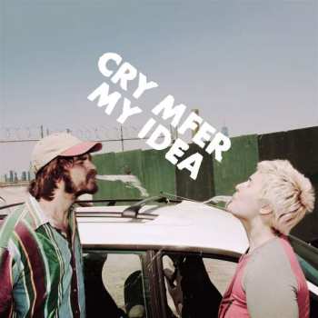 LP My Idea: Cry Mfer