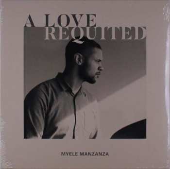 LP Myele Manzanza: A Love Requited