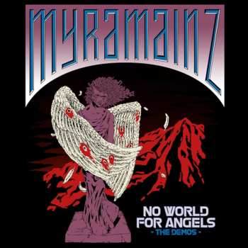 Album Myramainz: No World For Angels - The Demos