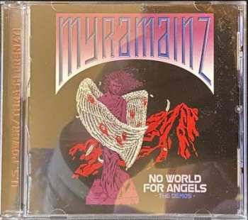 CD Myramainz: No World For Angels - The Demos LTD