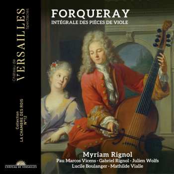 Album Lucile Boulanger: Forqueray (Intégrale Des Pièces De Viole)