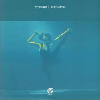 Mystic Bill: Body Moves