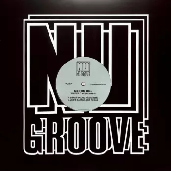 Mystic Bill: U Won't C Me (Remixes)