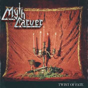 Album Myth Carver: Twist Of Fate