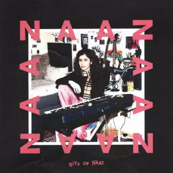 Naaz: Bits Of Naaz