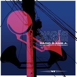 2LP Nação Zumbi: Rádio S.AMB.A. - Serviço Ambulante De Afrociberdelia LTD