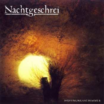 Album Nachtgeschrei: Hoffnungsschimmer