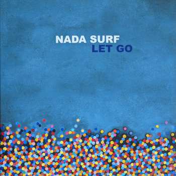 2LP Nada Surf: Let Go DLX