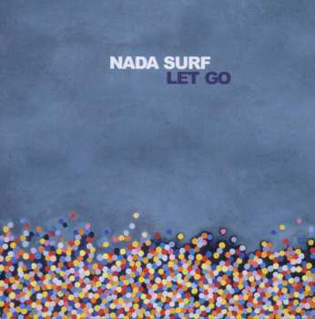 CD Nada Surf: Let Go