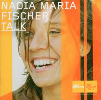 Album Nadia Maria Fischer: Talk