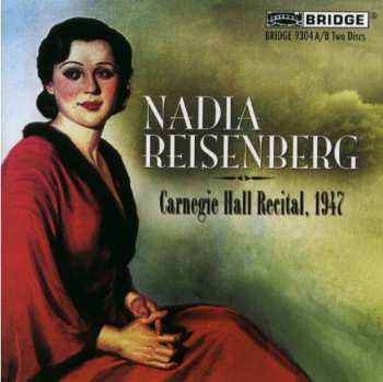 Album Nadia Reisenberg: Recital at Carnegie Hall 1947