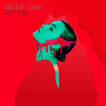 Nadine Shah: Fast Food