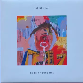 Nadine Shah: To Be A Young Man