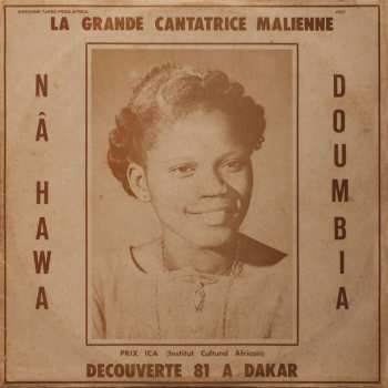 CD Nahawa Doumbia: La Grande Cantatrice Malienne - Decouverte 81 A Dakar