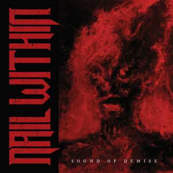 CD Nail Within: Sound Of Demise