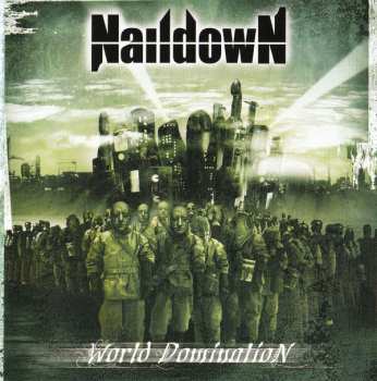 CD Naildown: World Domination