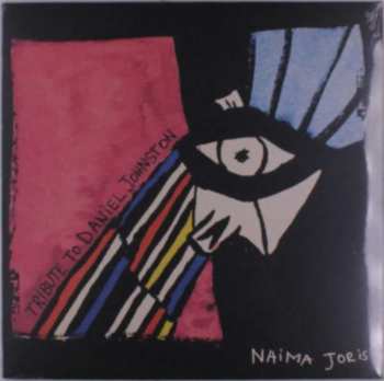 LP Naima Joris: Tribute To Daniel Johnston