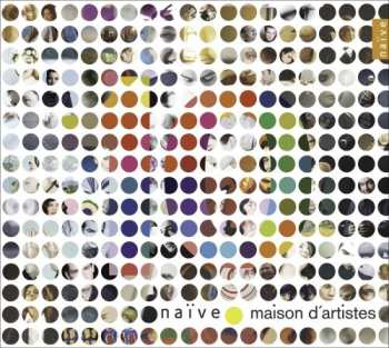Album Naive: Maison D'artistes 10th Anniversary / Var: Naive: Maison D'artistes 10th Anniversary
