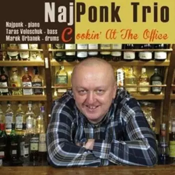 Najponk Trio: Cookin' At The Office
