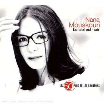 3CD Nana Mouskouri: Les 50 Plus Belles Chansons - Le Ciel Est Noir DIGI