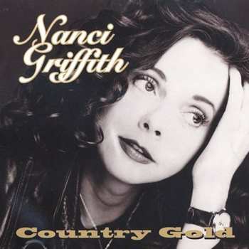Album Nanci Griffith: Country Gold