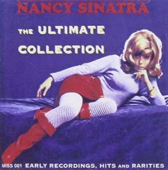 Album Nancy Sinatra: The Ultimate Collection Early Recordings Hits And Rarities