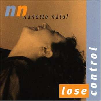 Album Nanette Natal: Lose Control
