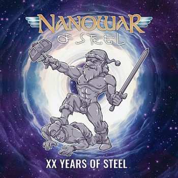 Album Nanowar Of Steel: Xx Years Of Steel