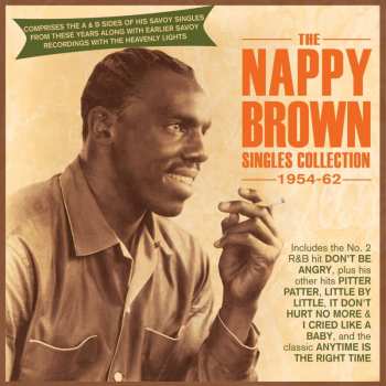 Album Nappy Brown: The Nappy Brown Singles Collection 1954-62