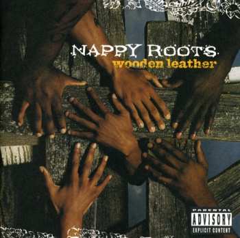 Album Nappy Roots: Wooden Leather