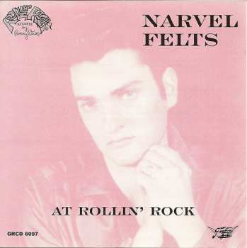 Album Narvel Felts: At Rollin' Rock